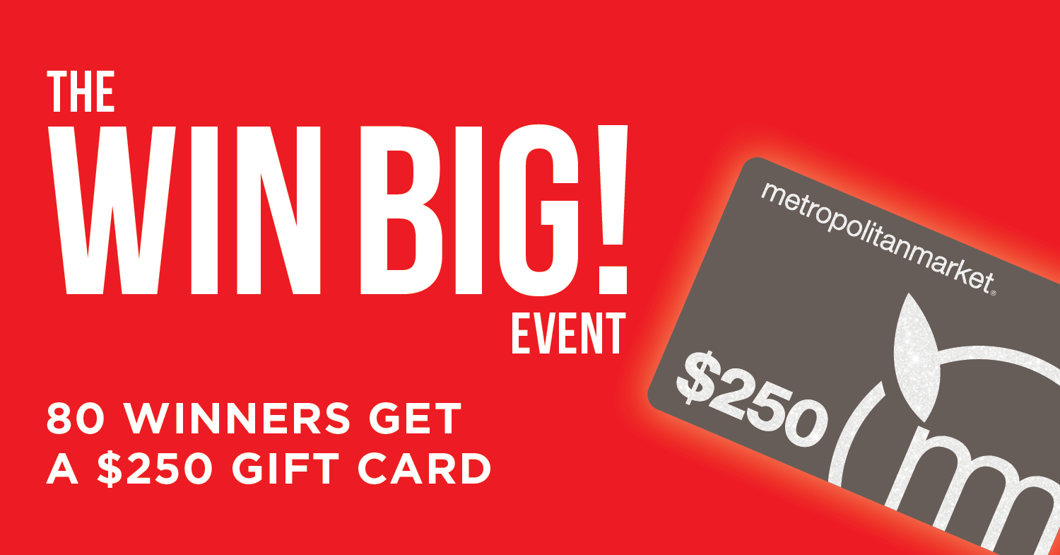 The Win Big! Event Win a free $250 gift card